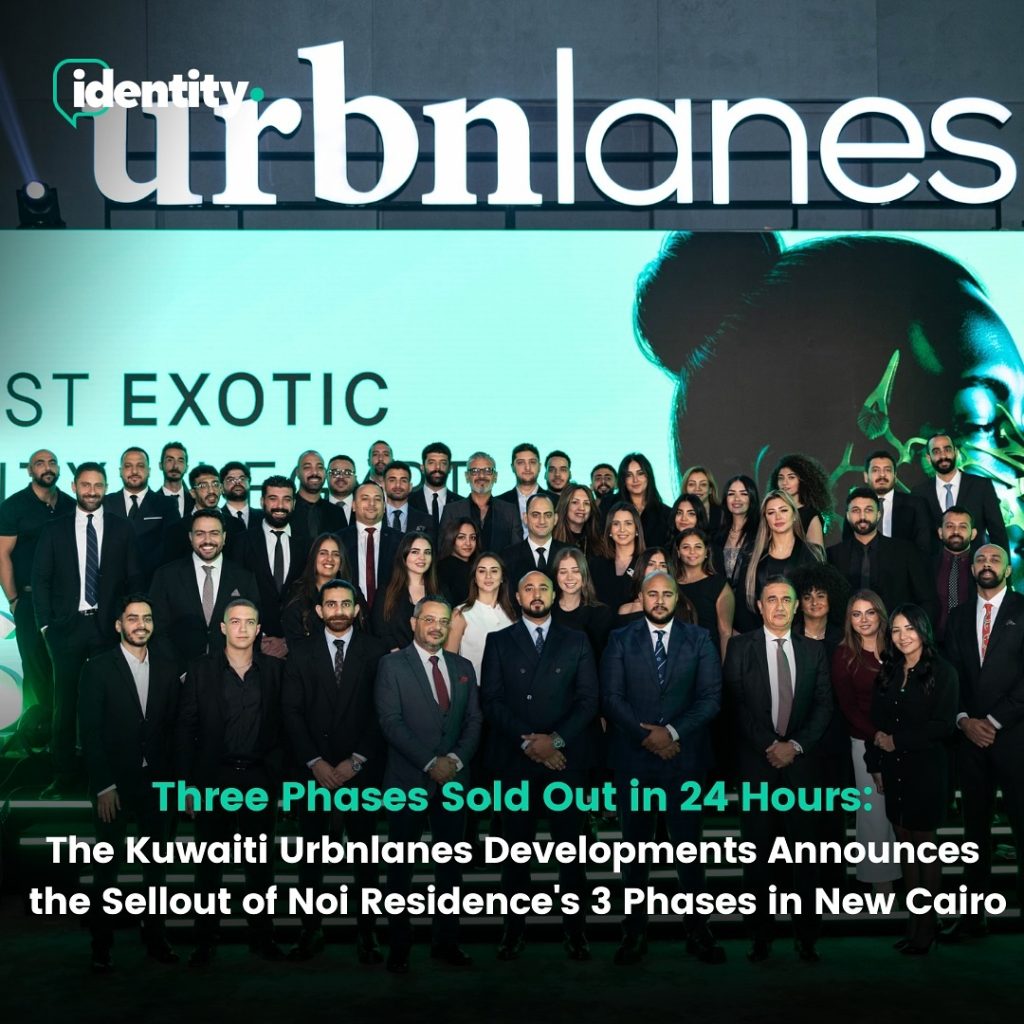 Three Phases Sold Out in 24 Hours: The Kuwaiti Urbnlanes Developments Announces the Sellout of Noi Residence's 3 Phases in New Cairo